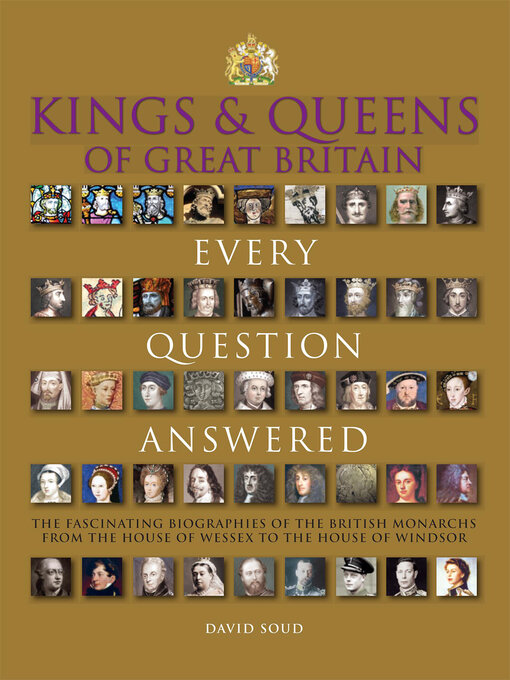洋書 Kings & Queens of Great Britain Kings & Queens of Great Britain - San Jose Public Library